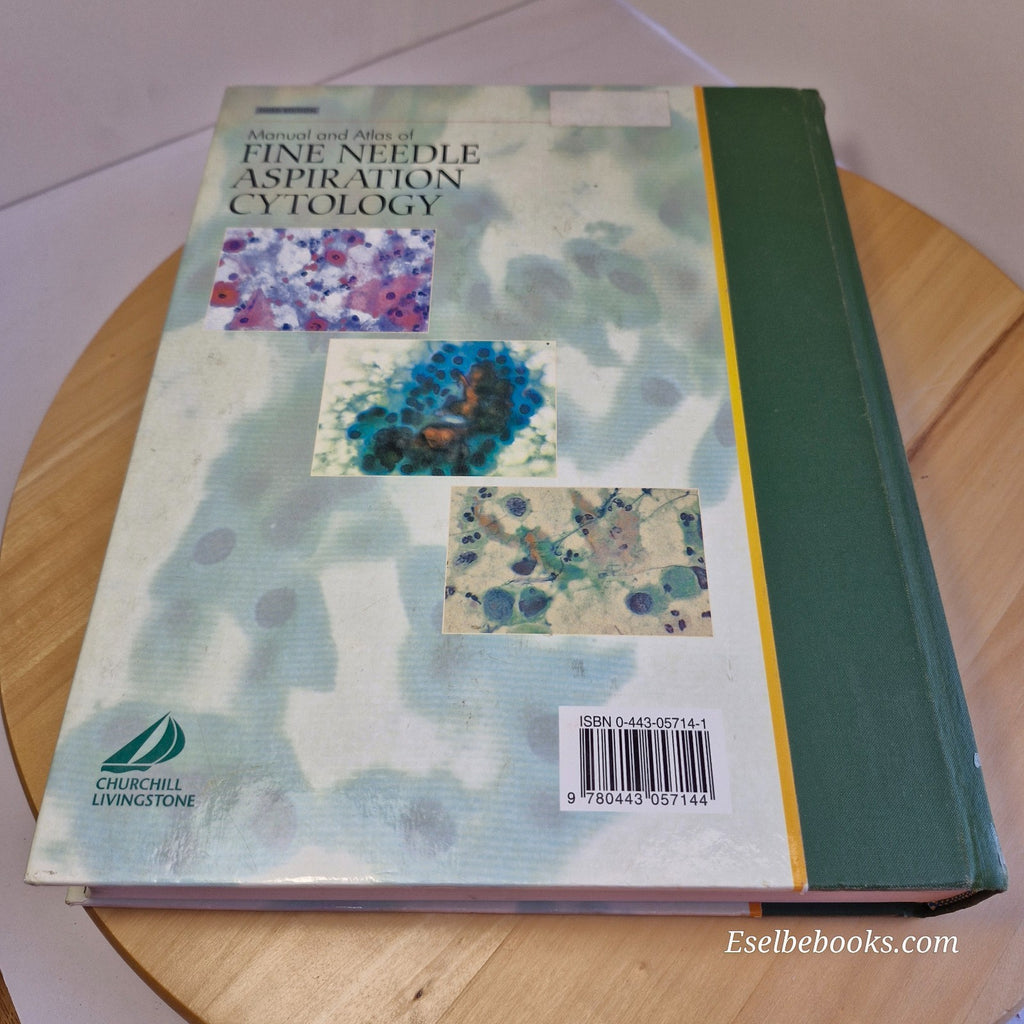 Manual & Atlas of Fine Needle Aspiration Cytology - Orell/Sterrett/Walters/Whita