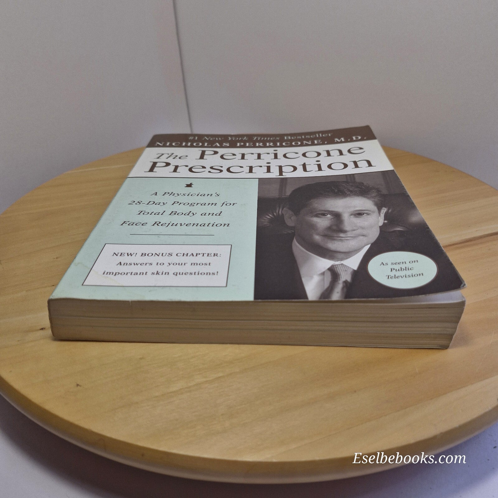 The Perricone Prescription A Physician's 28-Day Program for Total Body and Fa...