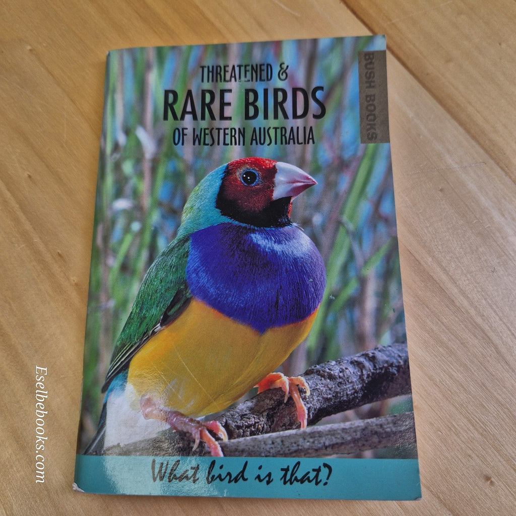 Threatened and RARE BIRDS  of Western Australia by J D Blyth & A H Burbidge