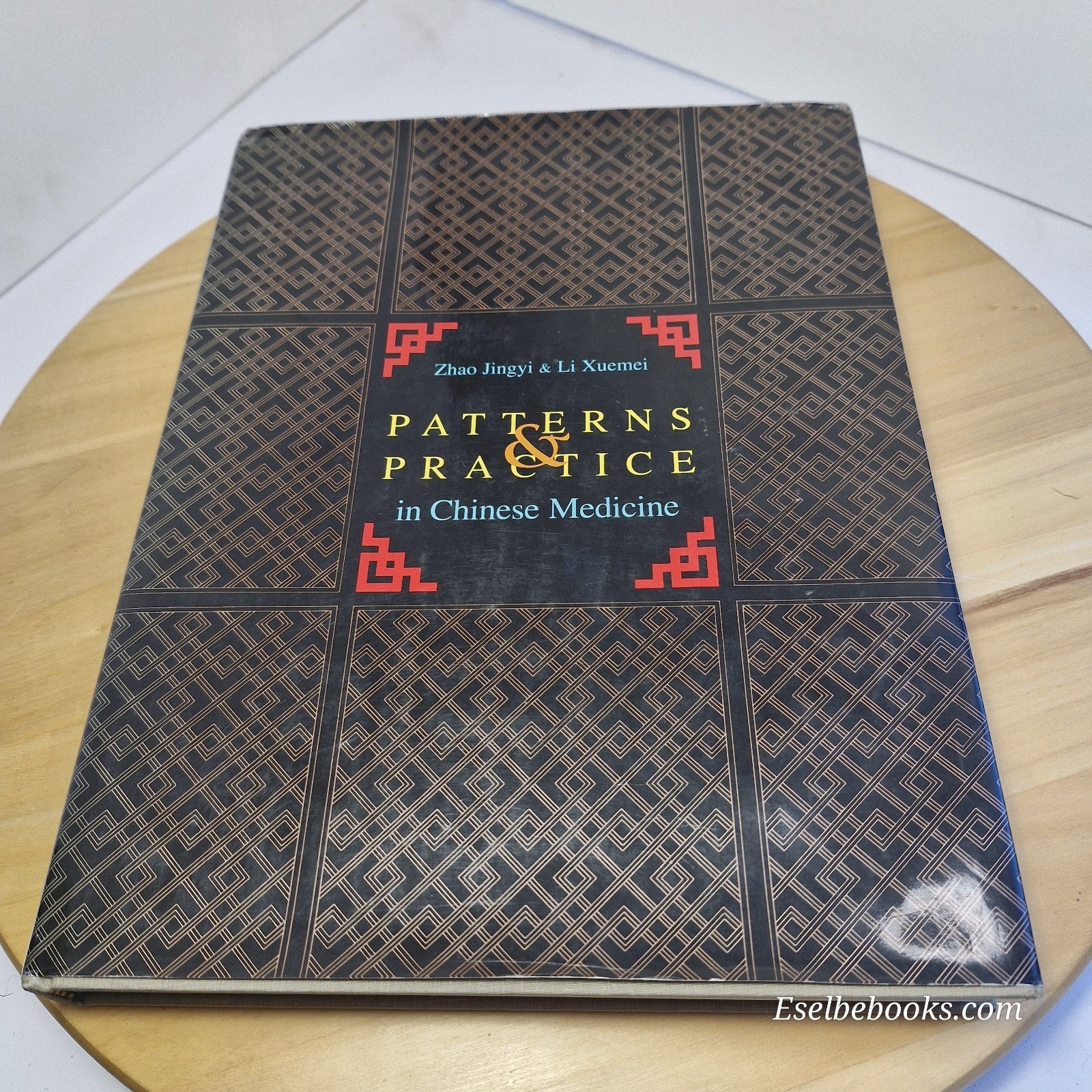 Patterns and Practice in Chinese Medicine by Xuemeii Li and Jingyi Zhao...