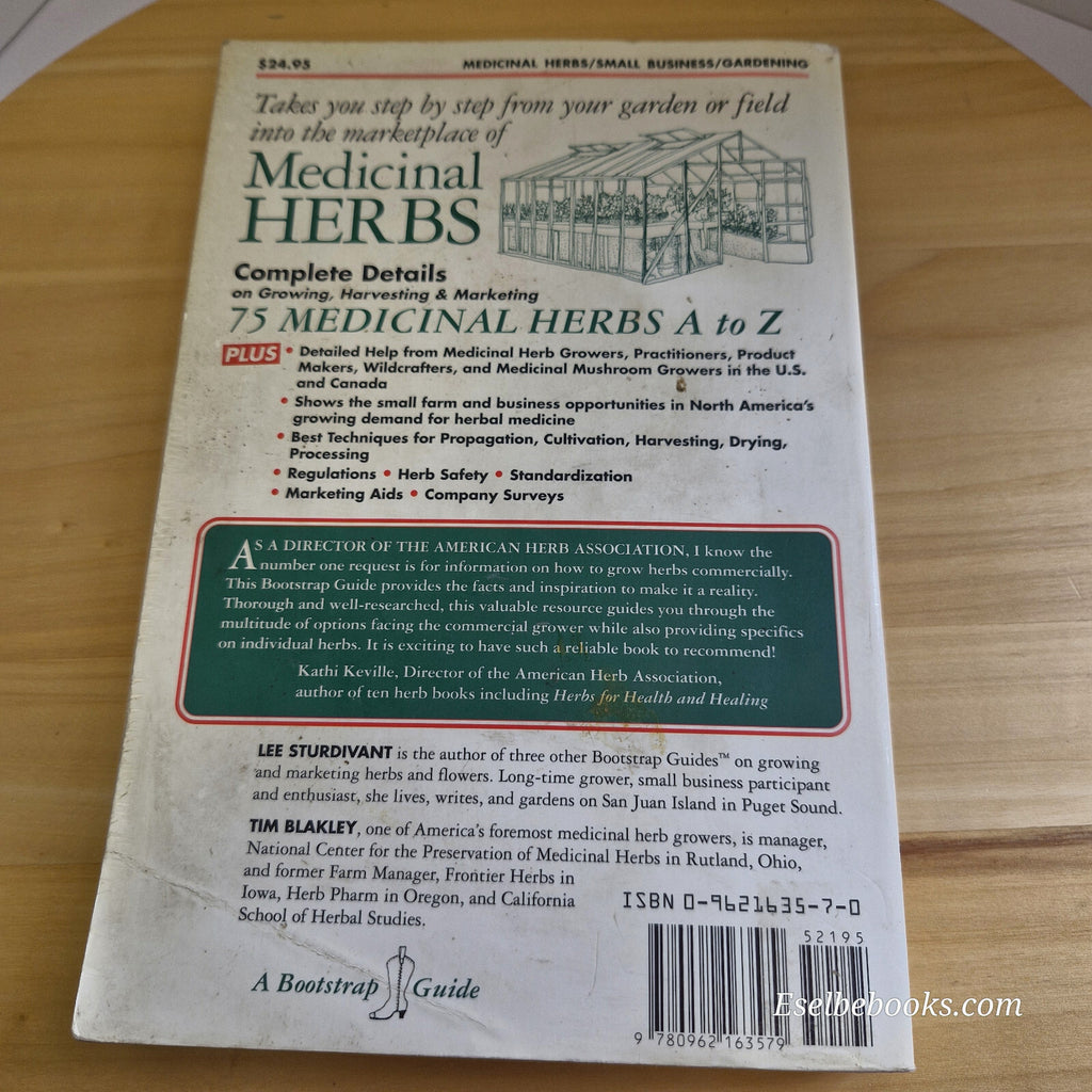 The Bootstrap Guide to Medicinal Herbs in the Garden, Field & Marketplace By ...