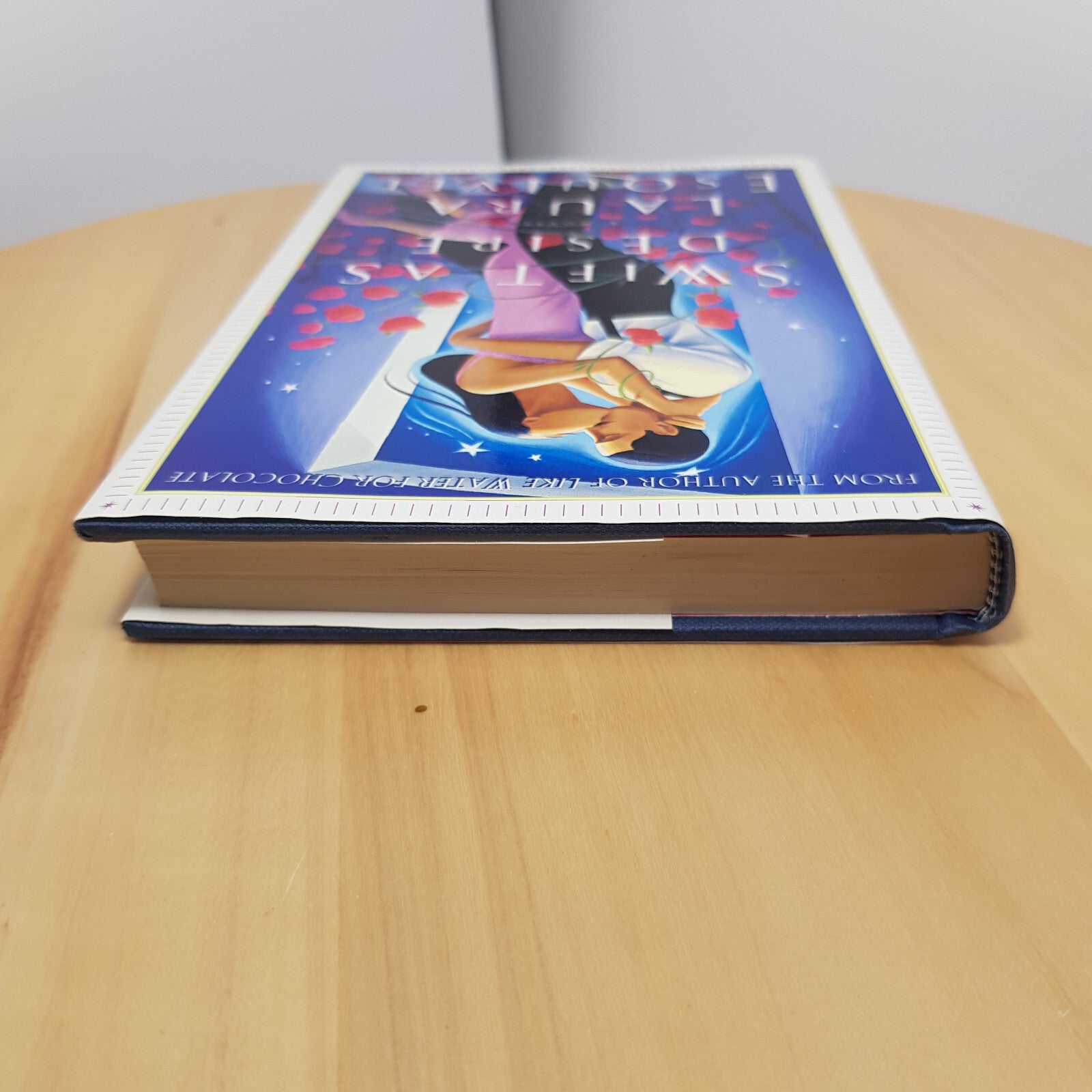 Swift As Desire By Laura Esquivel · 2001 - hardback with dust jacket