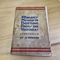 Fowler's method of bottling fruits and vegetables 19th edition - vintage pape...