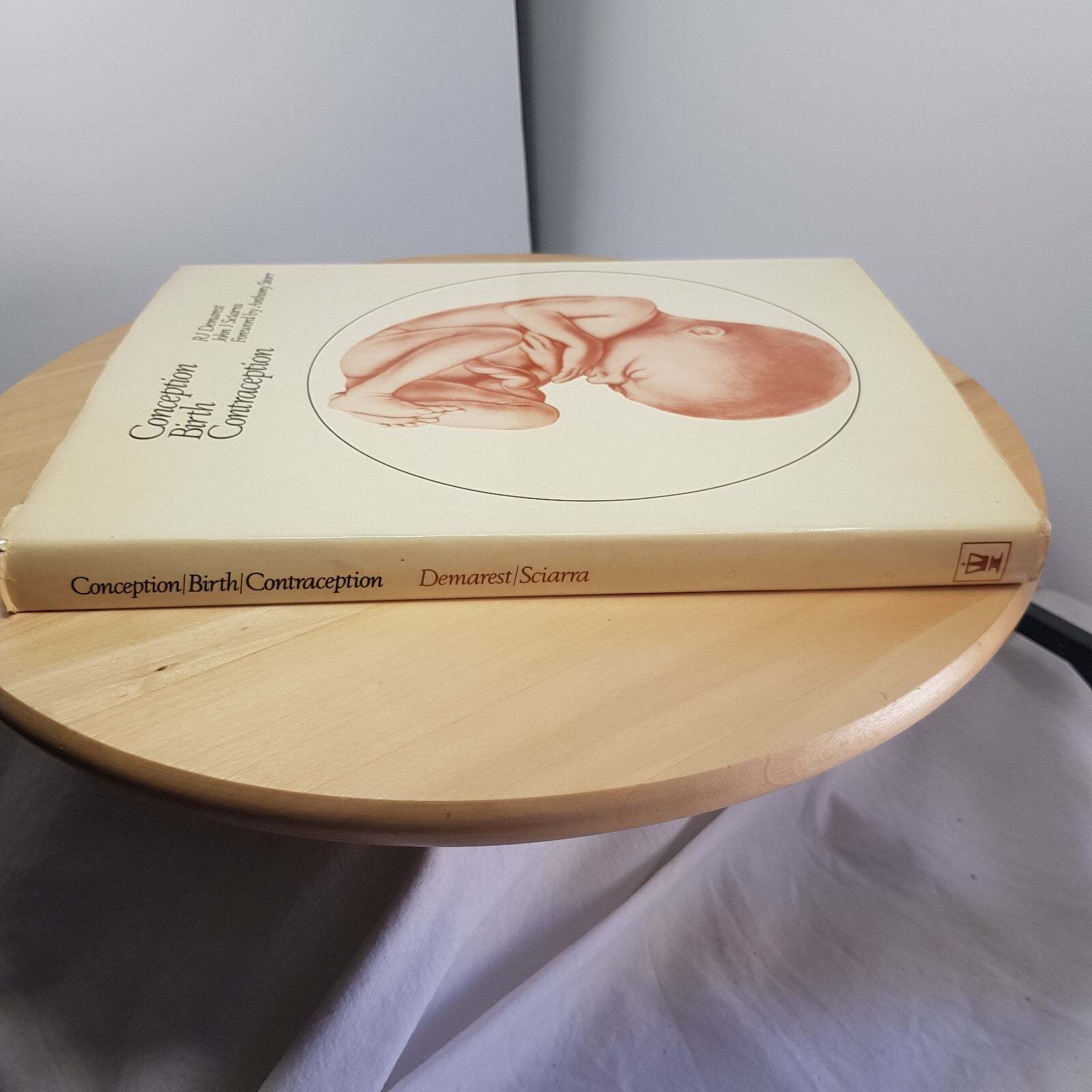 Conception, Birth and Contraception A Visual Presentation By Robert J. Demare...