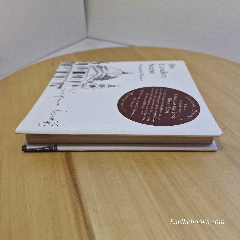 The London Scene By Virginia Woolf · 2004 - hardback/dust jacket