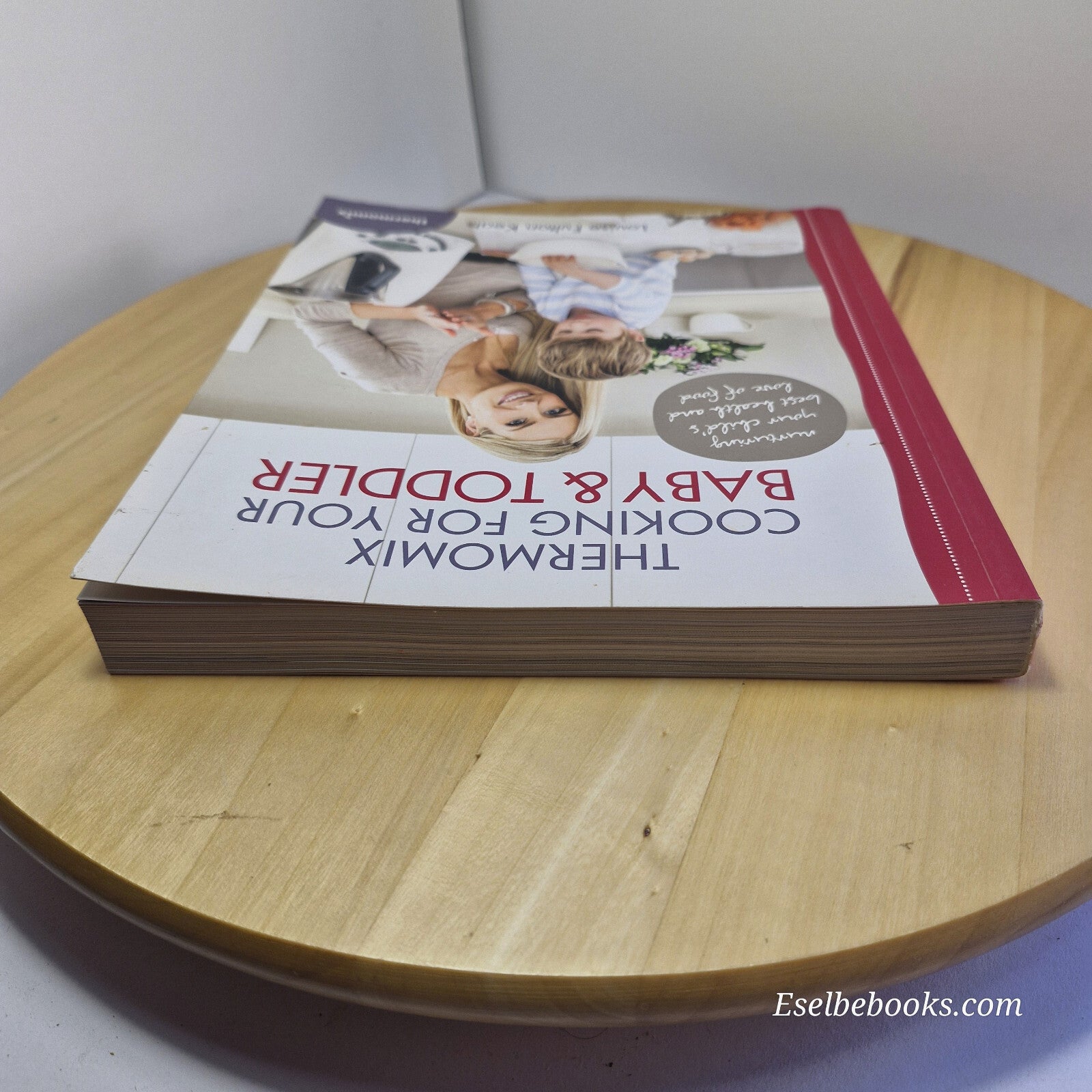 Thermomix Cooking for Your Baby and Toddler By Louise Fulton Keats · 2012 - p...