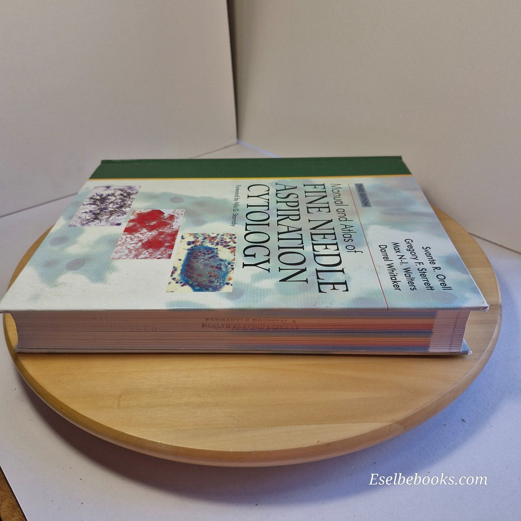 Manual & Atlas of Fine Needle Aspiration Cytology - Orell/Sterrett/Walters/Whita