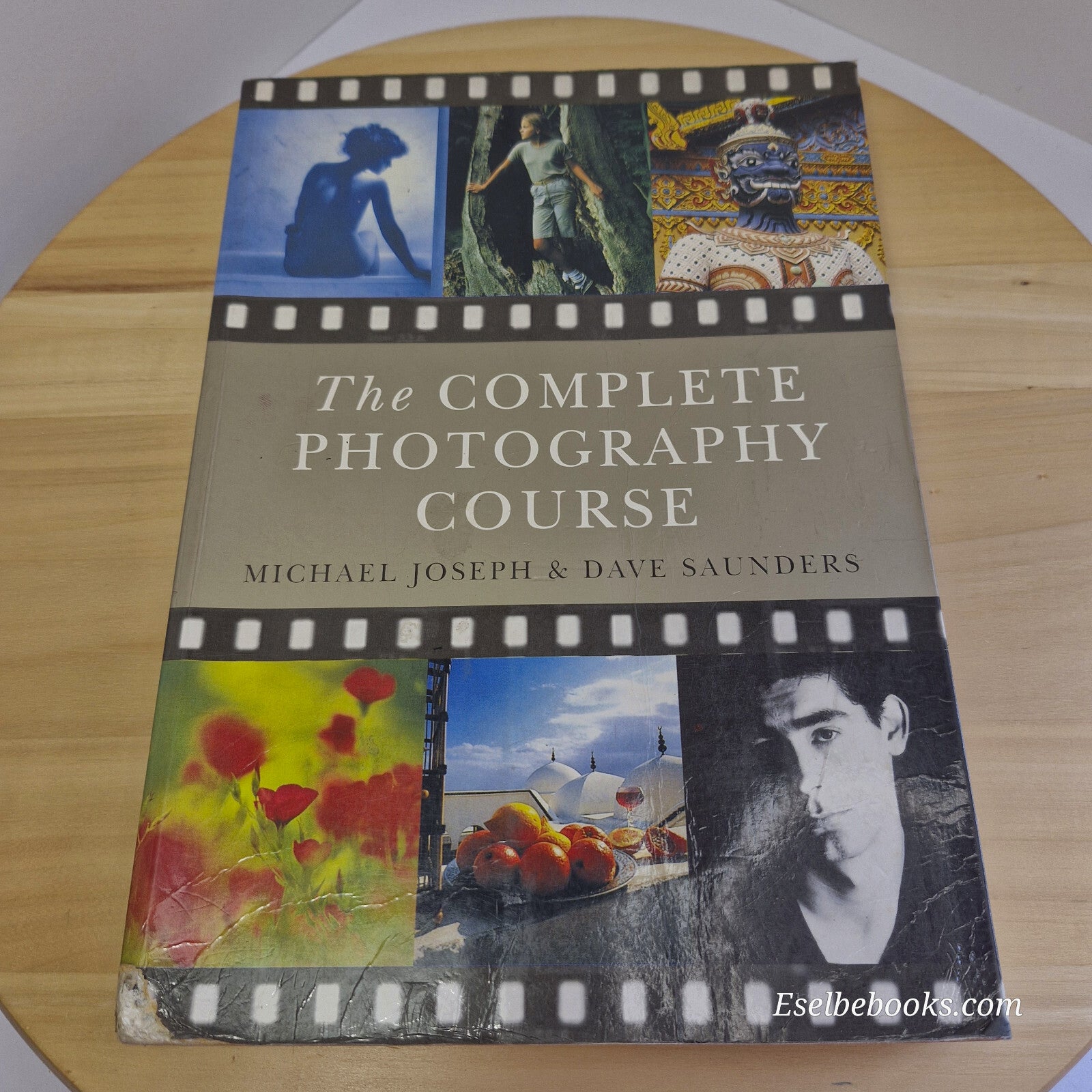 The Complete Photography Course By Michael Joseph, Dave Saunders · 1993 - vin...