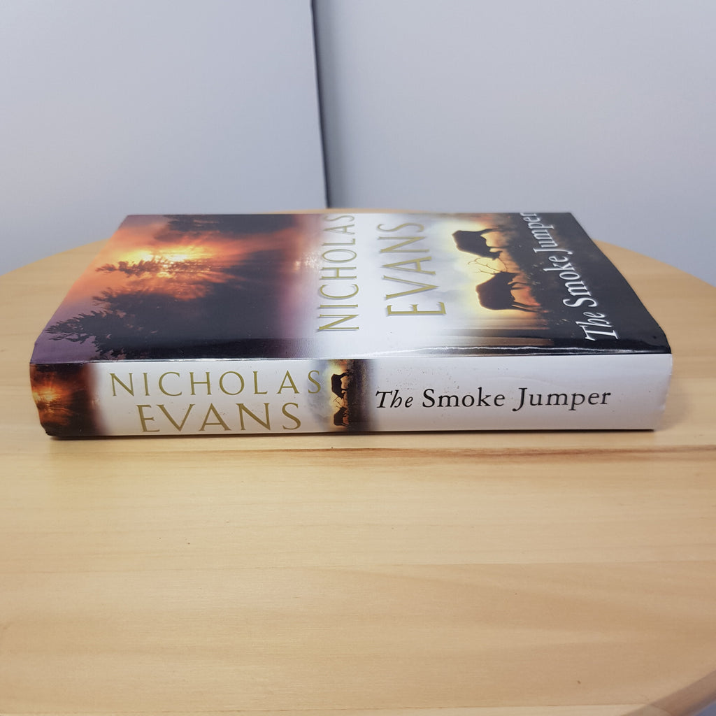 The Smoke Jumper By Nicholas Evans · 2009 - hardback with dust jacket