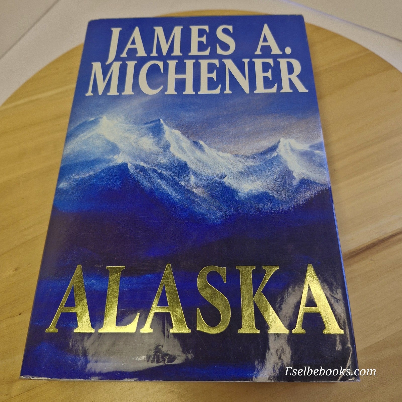 Alaska by James A. Michener - hardback with dust jacket