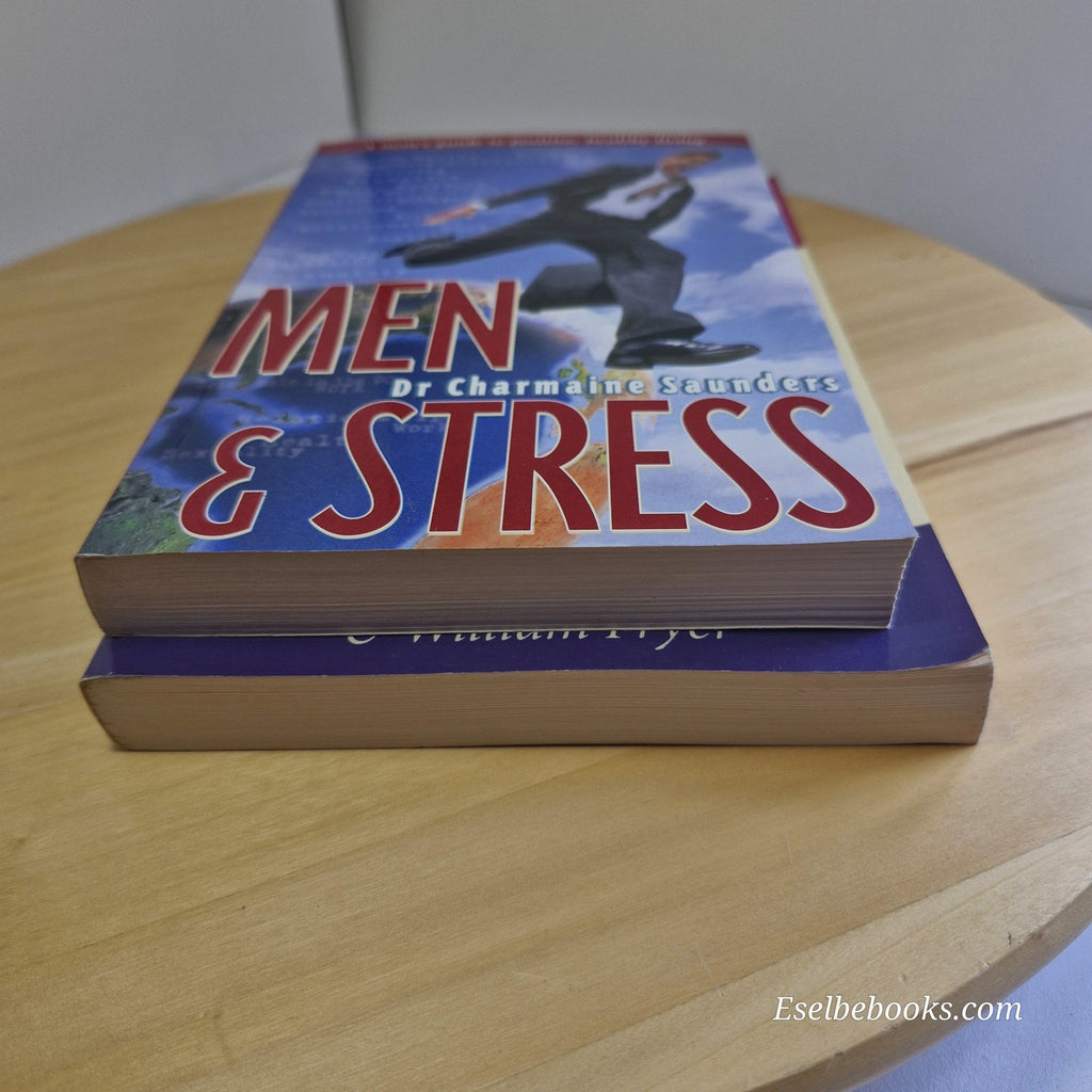 Men & stress (Saunders) and The testosterone syndrome (Shippen & Fryer) - pb