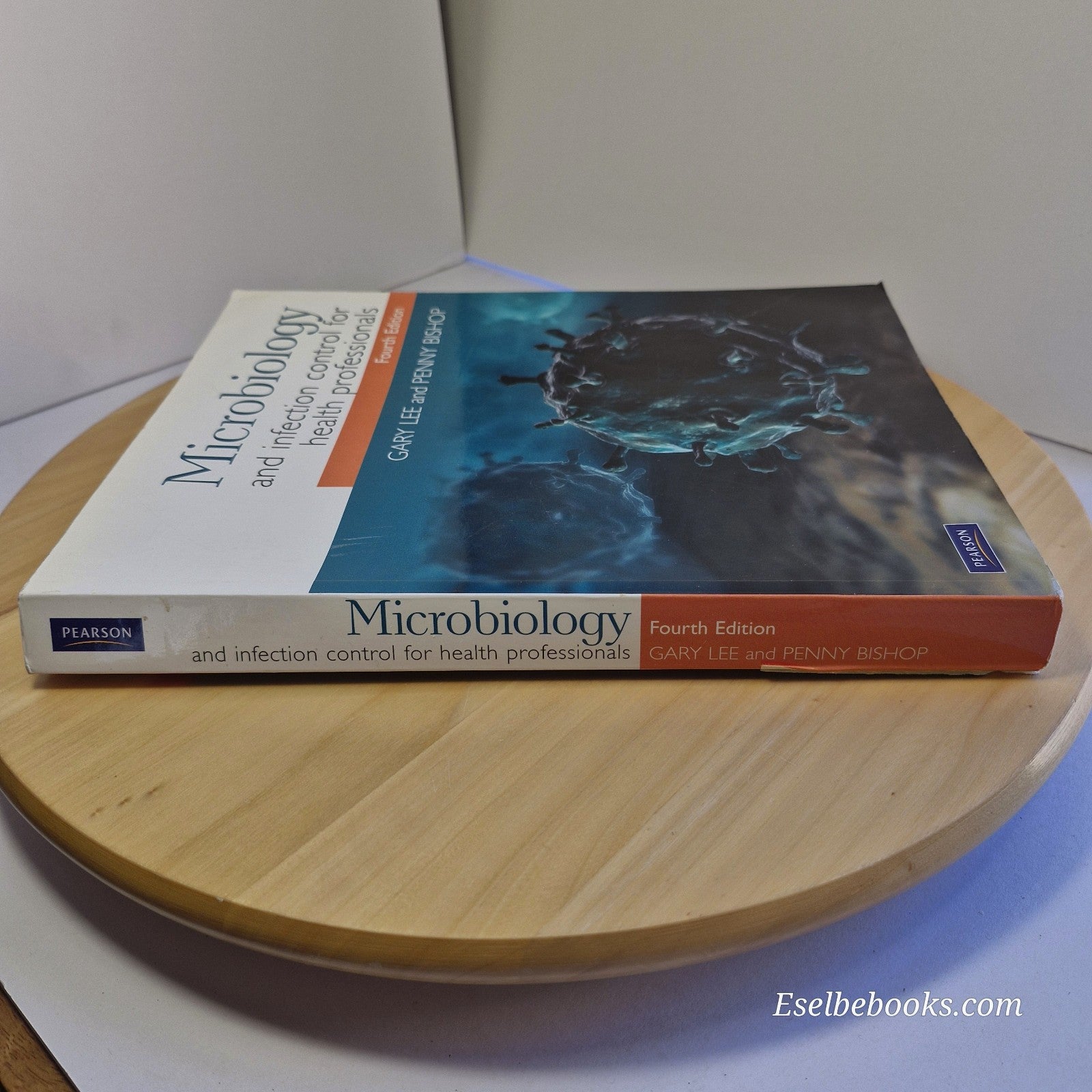 Microbiology & Infection Control for Health Professionals by Lee & Bishop 4th ed