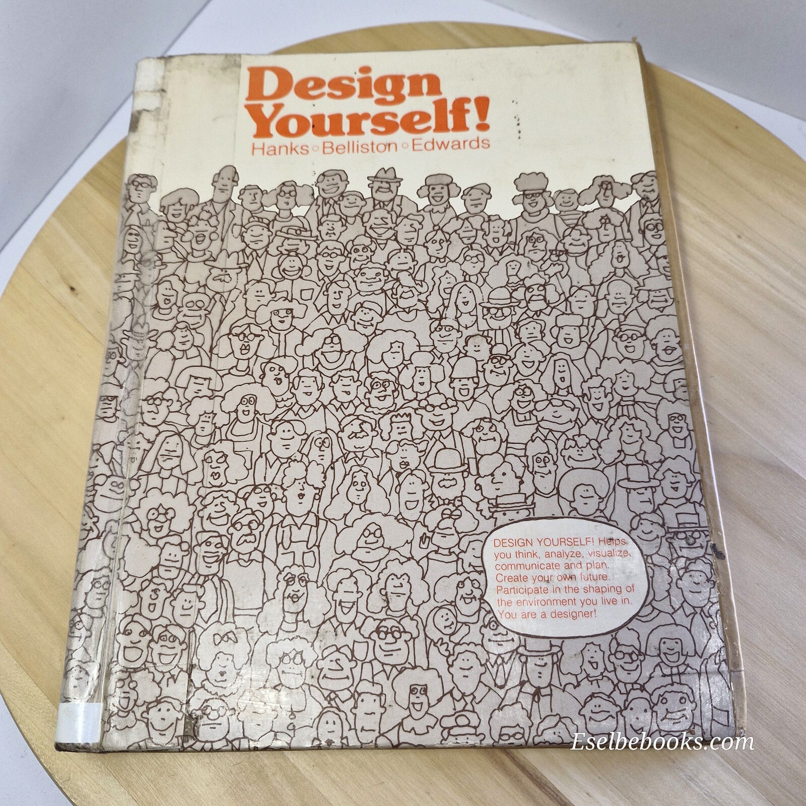 Design Yourself! Kurt Hanks, Larry Belliston, Dave Edwards · 1977 - vintage h...