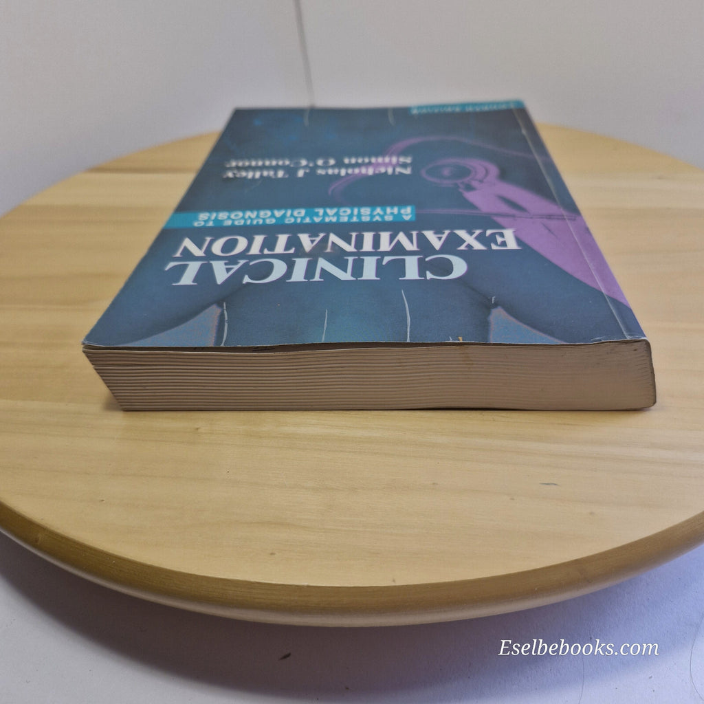 Clinical Examination A Systematic Guide to Physical Diagnosis By Nicholas J. ...