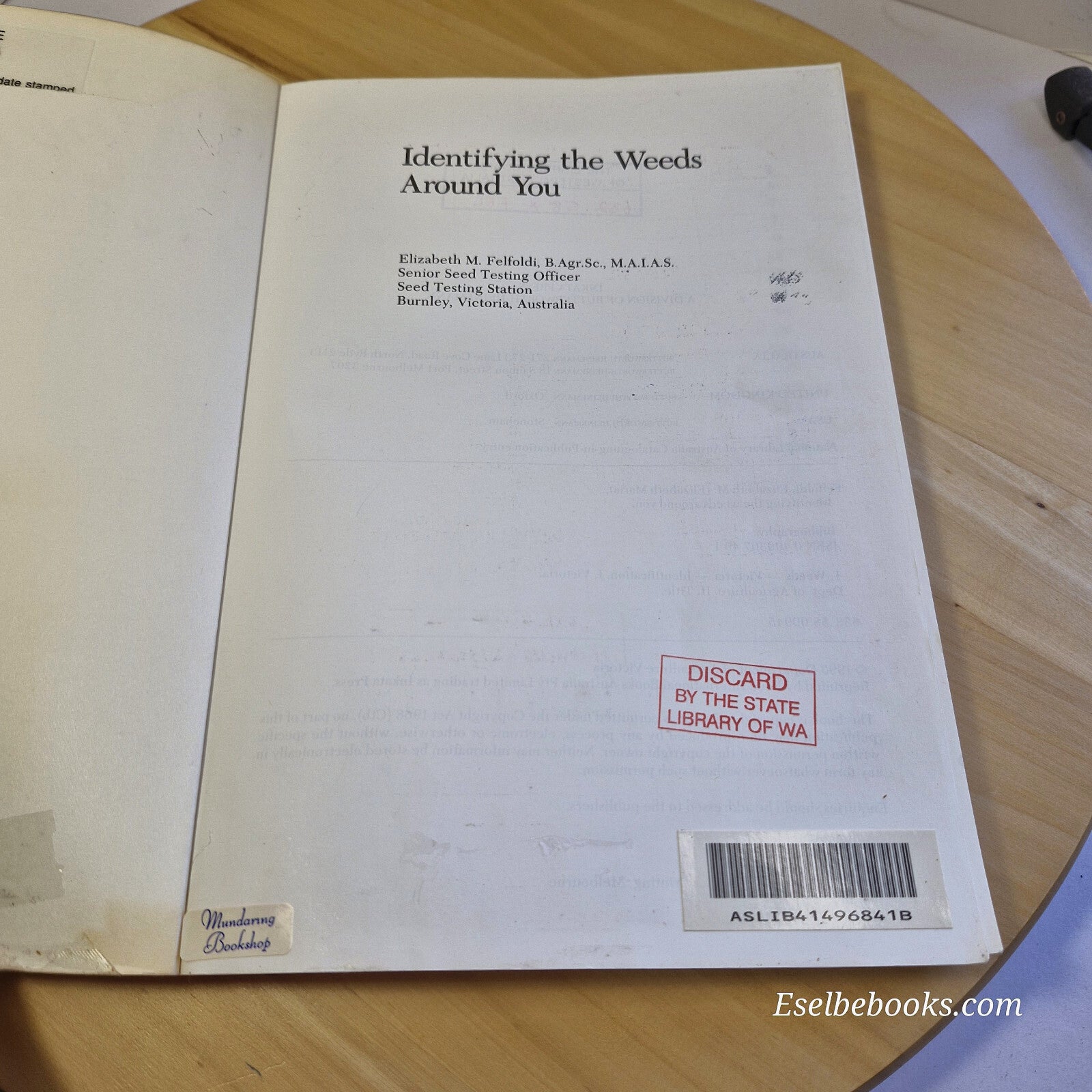 Identifying the Weeds Around You By Elizabeth Maria Felfoldi · 1993 - paperback