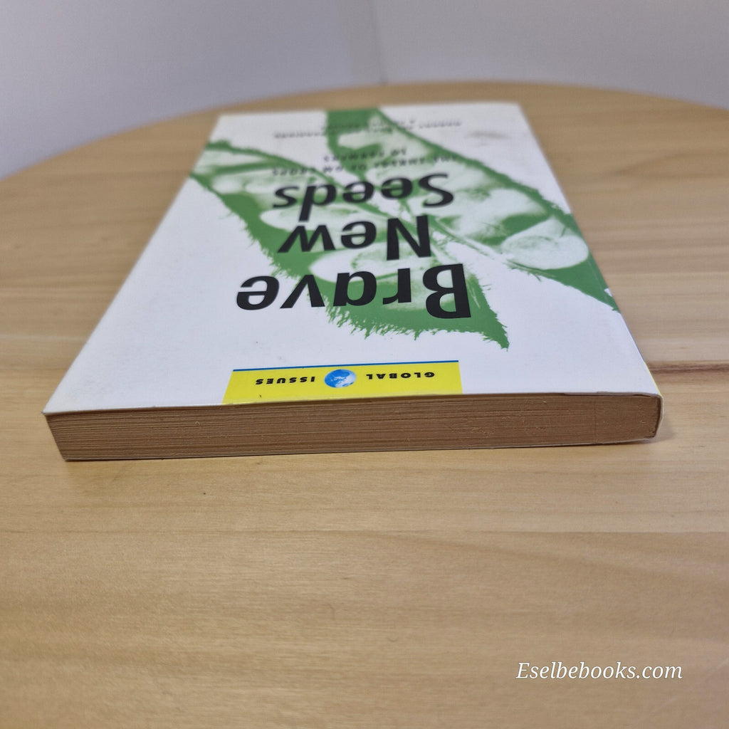 History/health: Brave New Seeds The Threat of GM Crops to Farmers By Robert A...