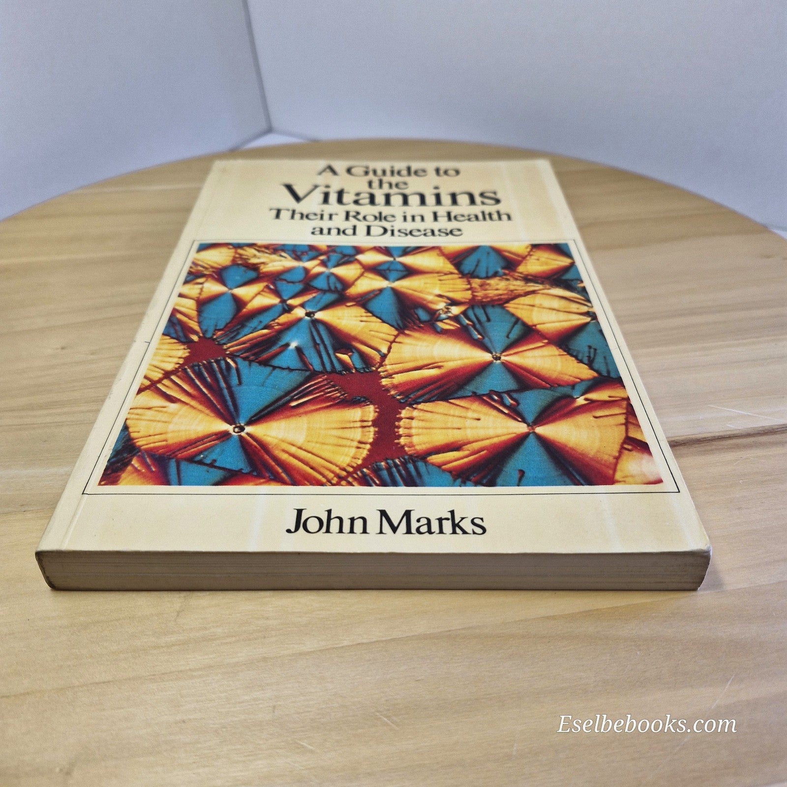 A Guide to the Vitamins Their Role in Health and Disease By John Marks · 1975