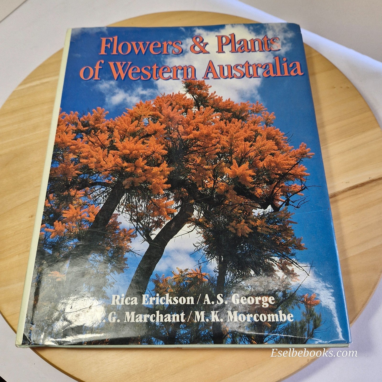 Flowers and Plants of Western Australia Rica Erickson A.S. George 1991 Hardcover