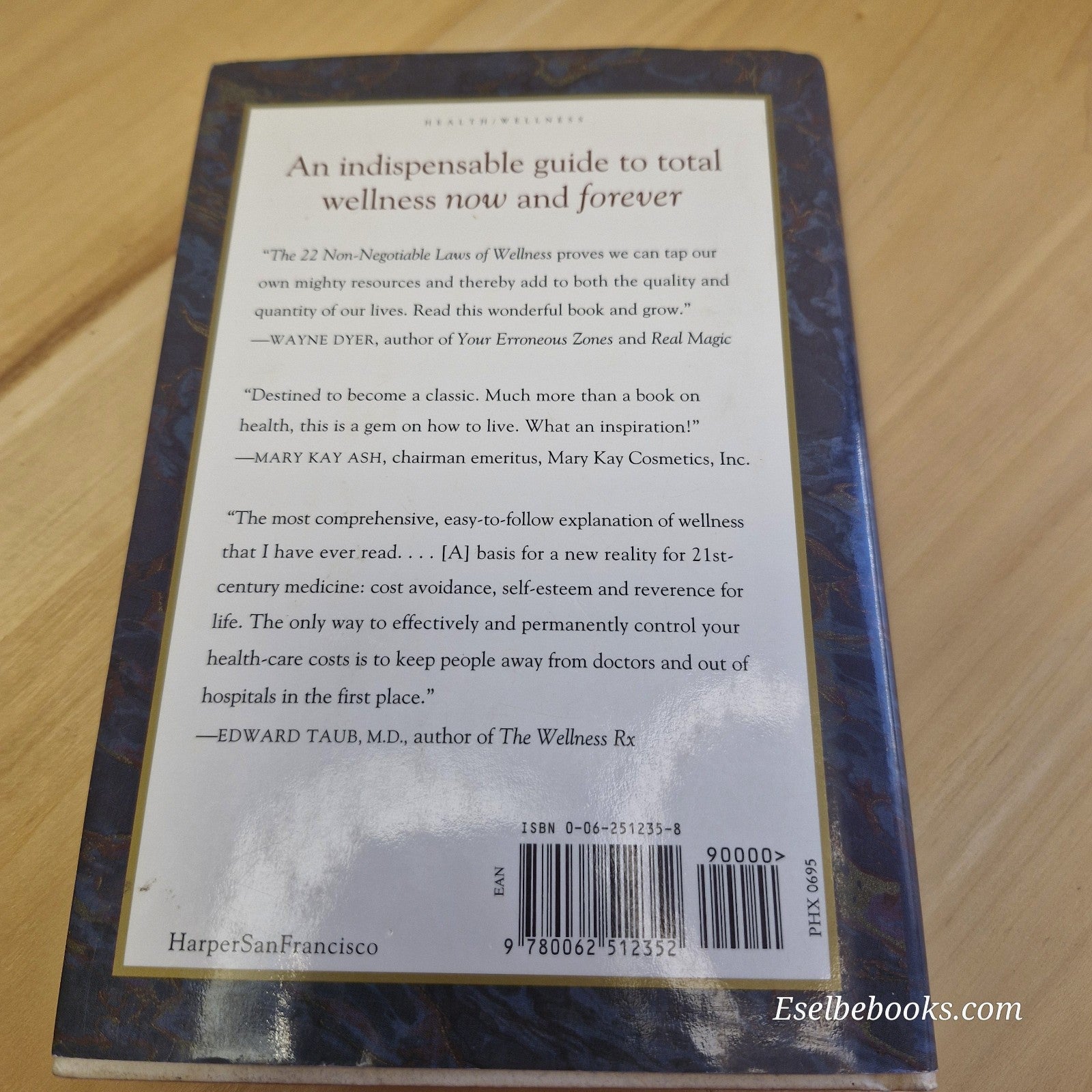 22 Non Negotiable Laws of Wellness: Feel, Think, and Live Better Than You Ever T