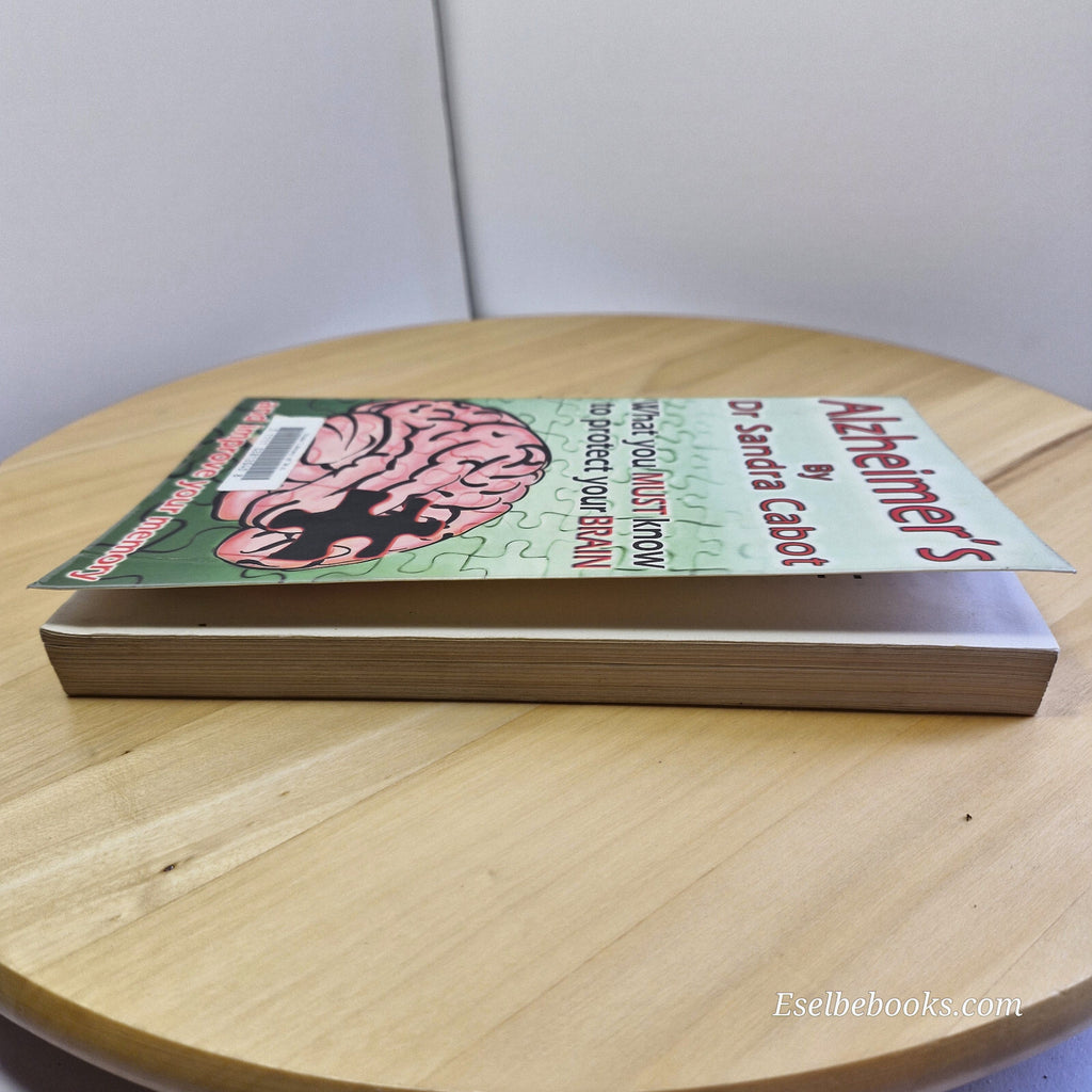 Health: Alzheimer's What You Must Know to Protect Your Brain By Sandra Cabot,...