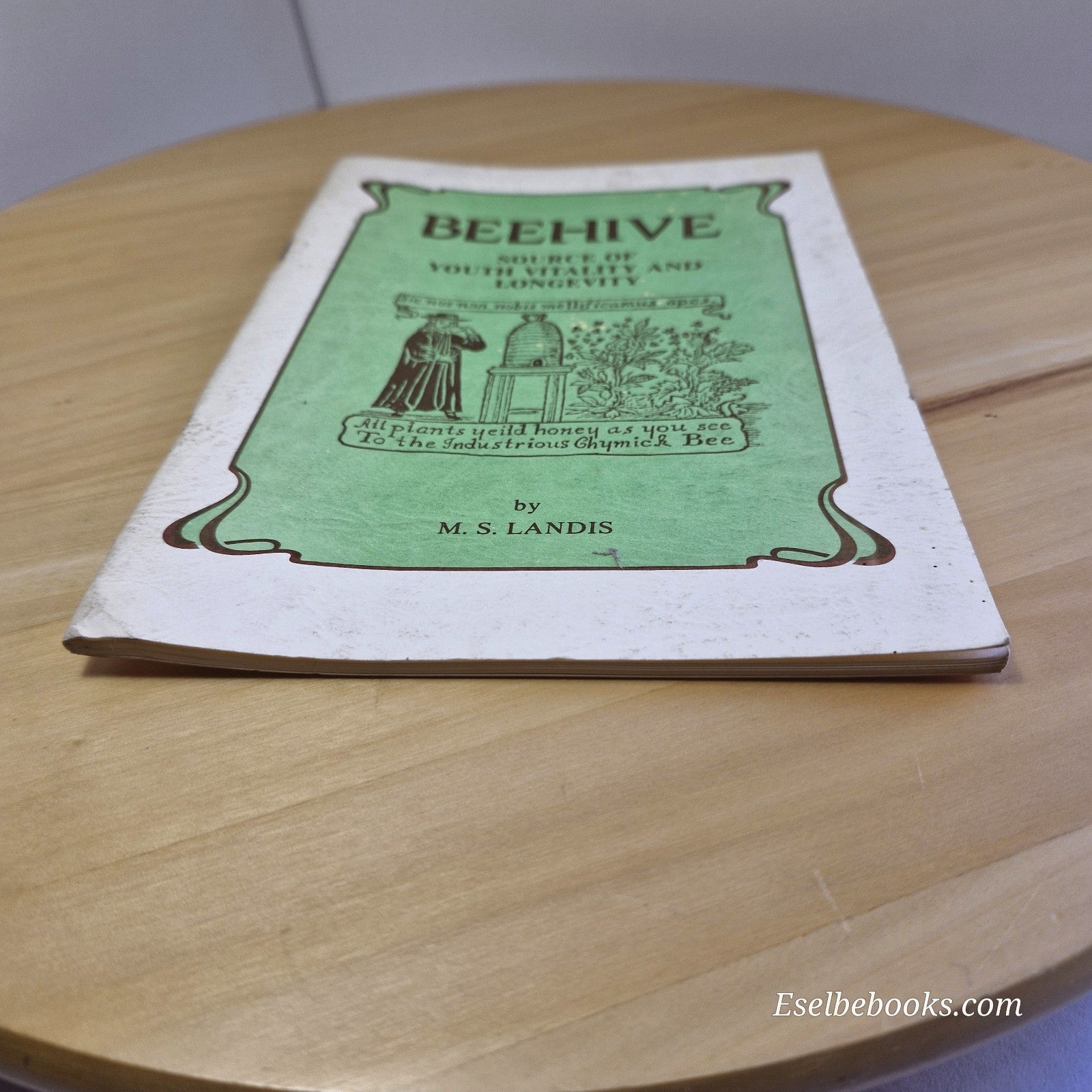 Beehive: Source Of Youth Vitality by M S Landis - vintage paperback