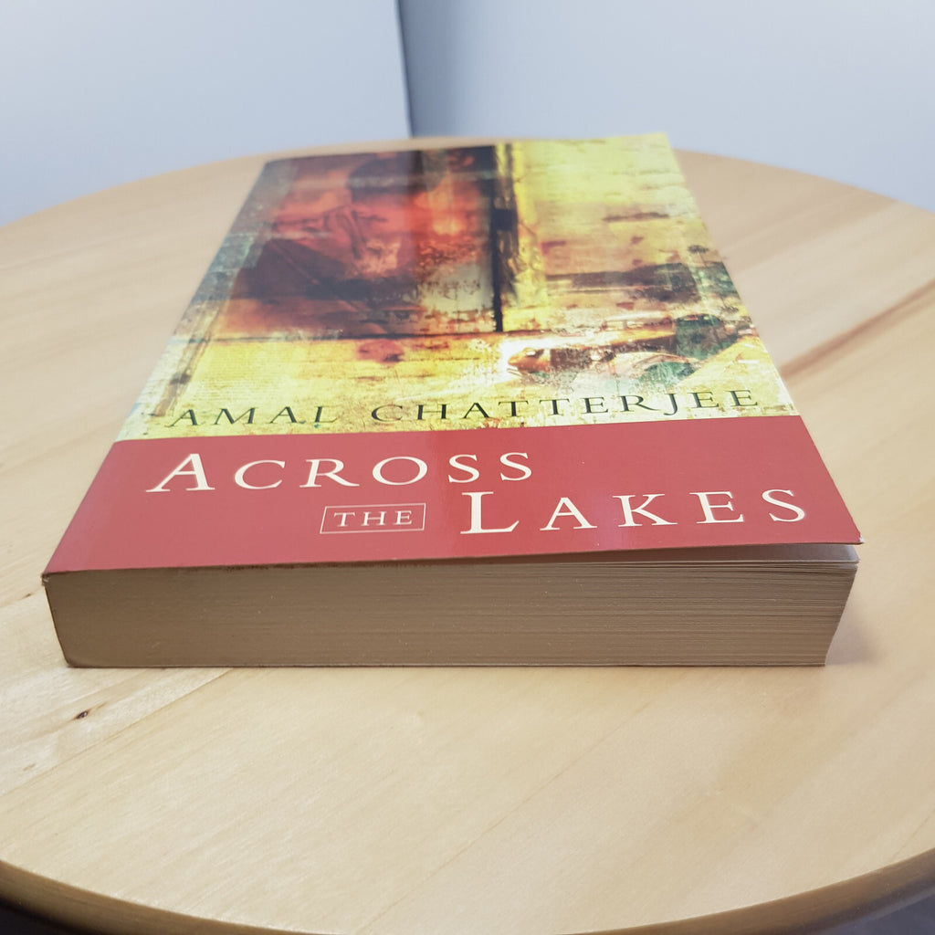 Across the Lakes By Amal Chatterjee - vintage paperback 1998