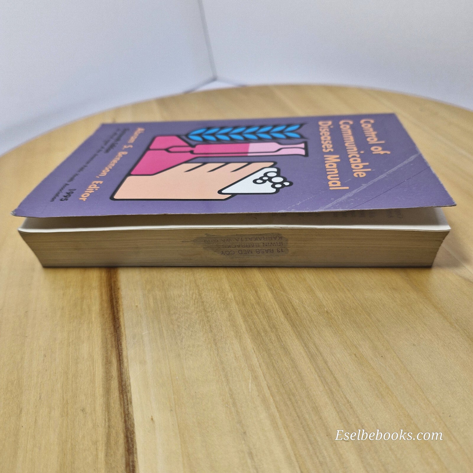 Control of Communicable Diseases Manual An Official Report of the American Pu...