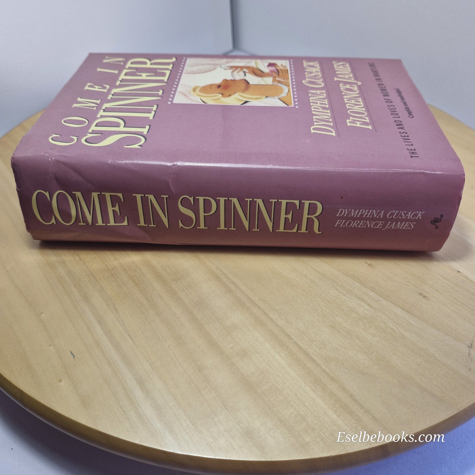 Australian fiction: Come in Spinner By Dymphna Cusack, Florence James - hardback