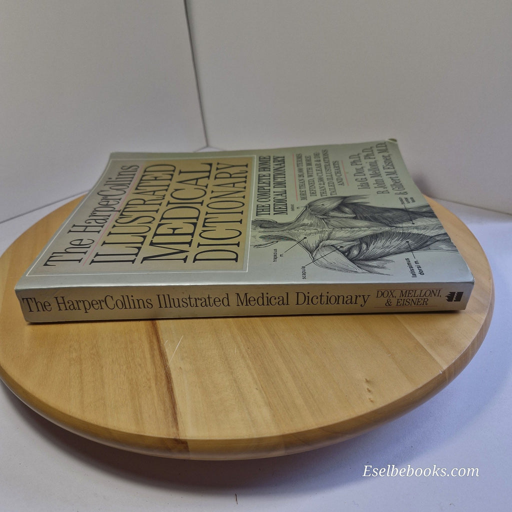 HarperCollins Illustrated Medical Dictionary by B. John Melloni, Gilbert M....