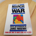 The March To War - edited & introduced by James Ridgeway - paperback