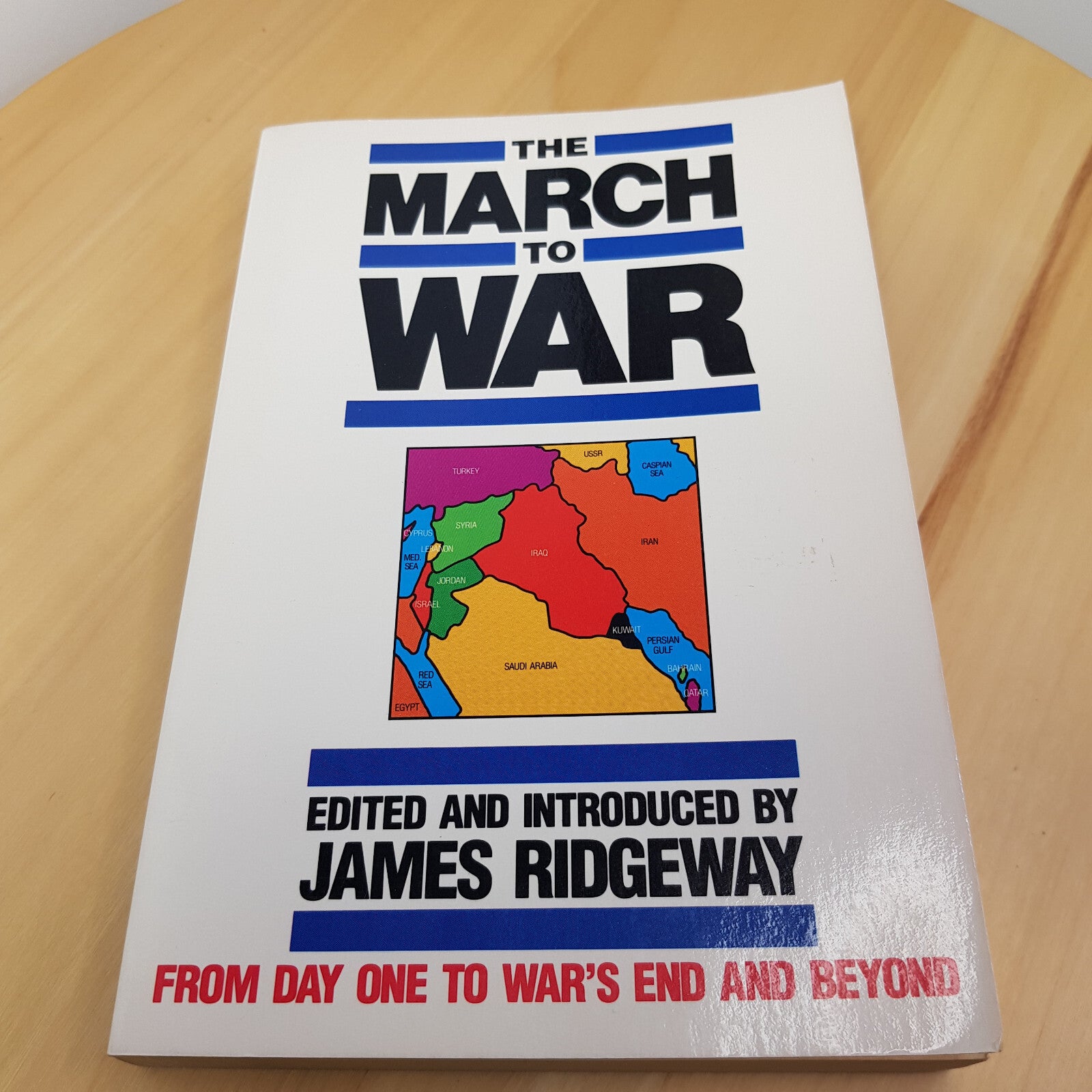 The March To War - edited & introduced by James Ridgeway - paperback