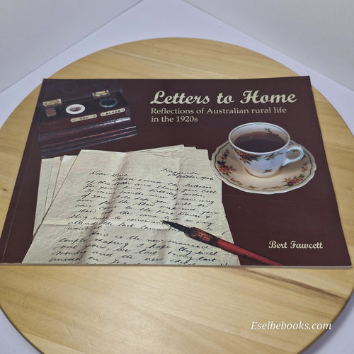 Australian history: Letters to home  - reflections of Australian rural life i...