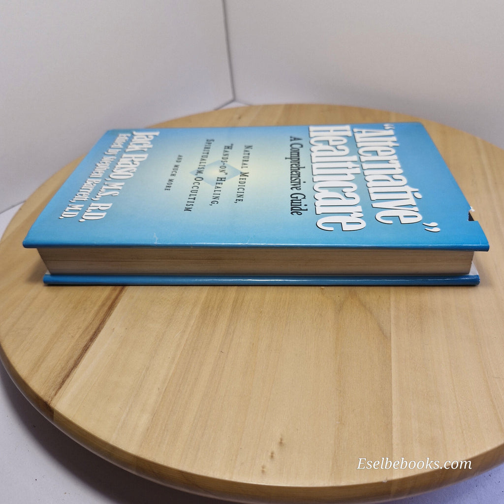 Alternative Healthcare: A Comprehensive Guide 1994 by Jack Raso - hardback wi...