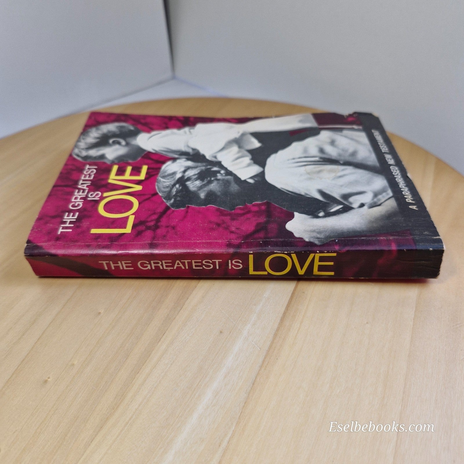 The Greatest is Love: A Paraphrased New Testament Book 1971 - vintage paperback