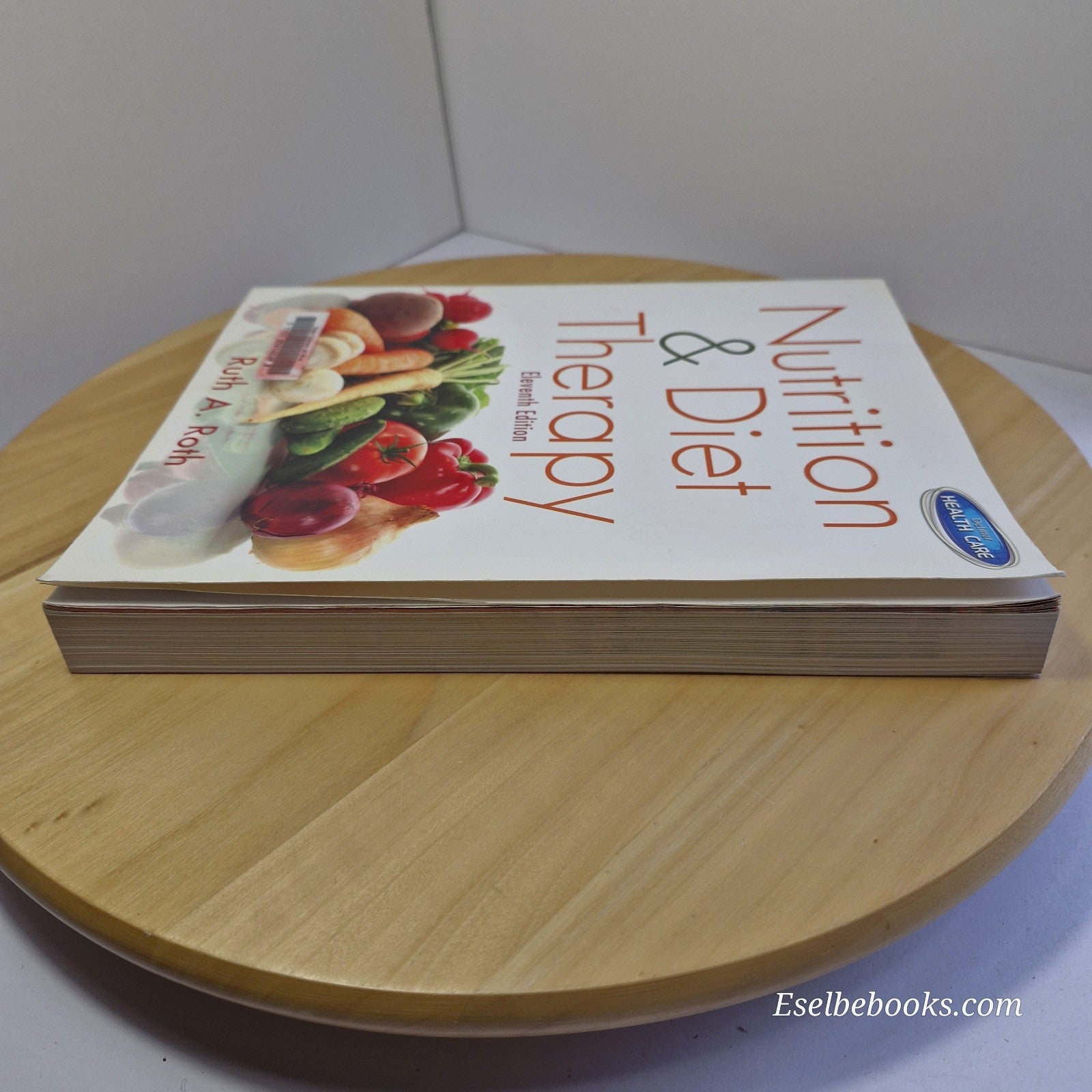 Nutrition and Diet Therapy by Ruth A. Roth 2013 -paperback