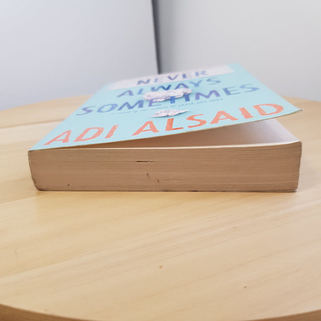 Never Always Sometimes By Adi Alsaid · 2015 - paperback