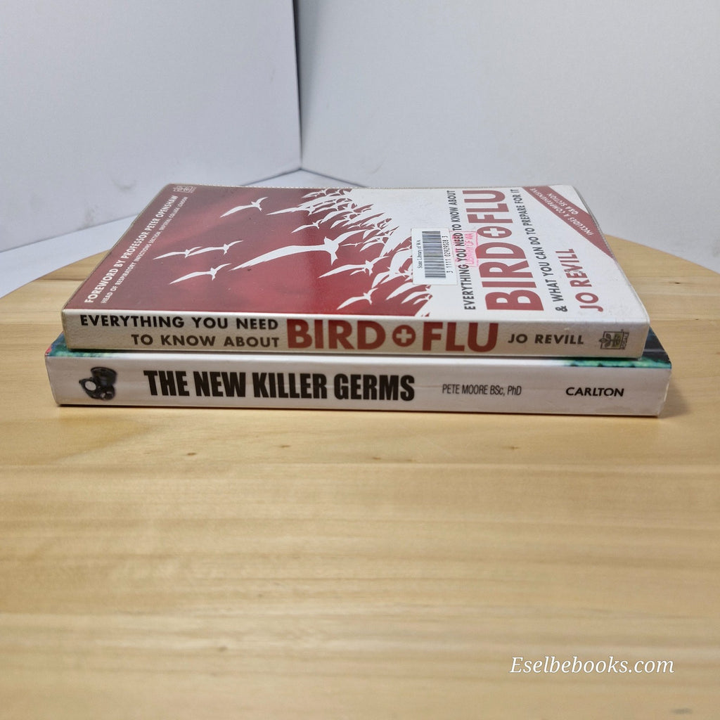 Everything You Need to Know about Bird Flu (Revill) & The new killer germs (Moor