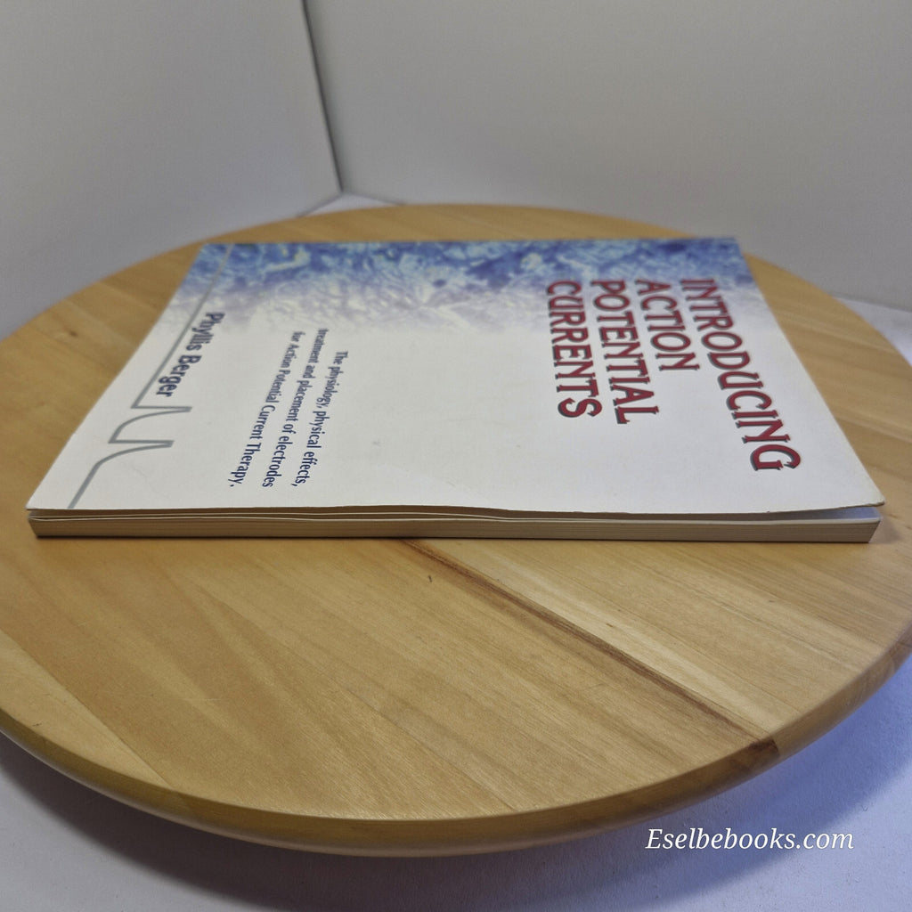Health: Introducing action potential currents by Phyllis Berger - paperback