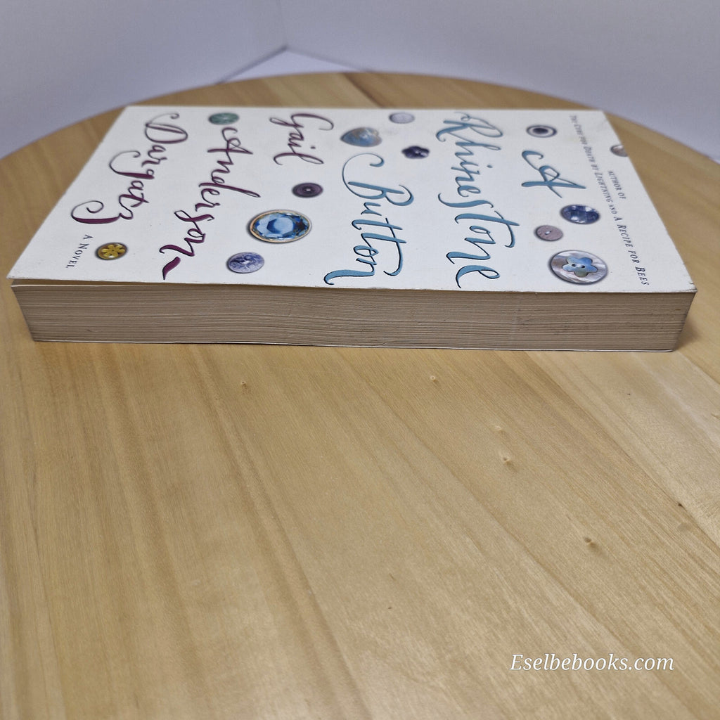Fiction: A rhinestone button by Gail Anderson-Dargatz - paperback
