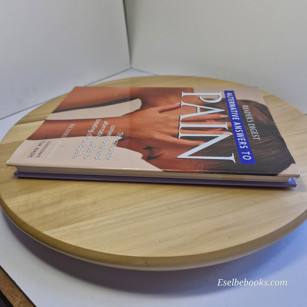 Reader's Digest's Alternative Answers To Pain - hardback with dust jacket