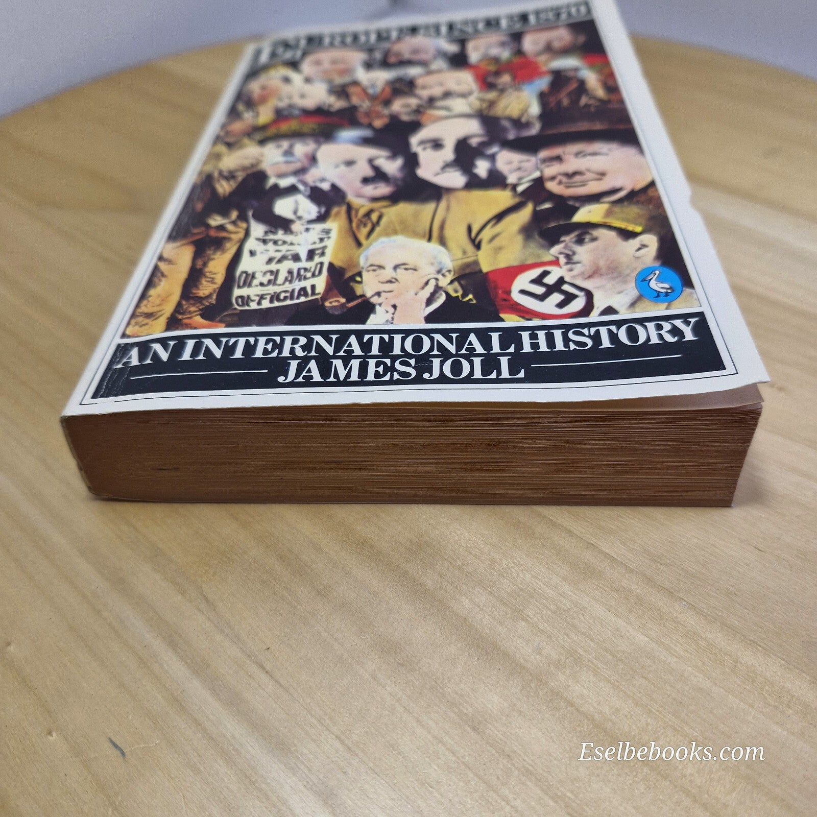 History: Europe Since 1870 An International History By James Joll · 1978