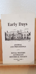 Early Days Volume 9 Part 3 Perth 1985 - journal of The Royal Western Australi...