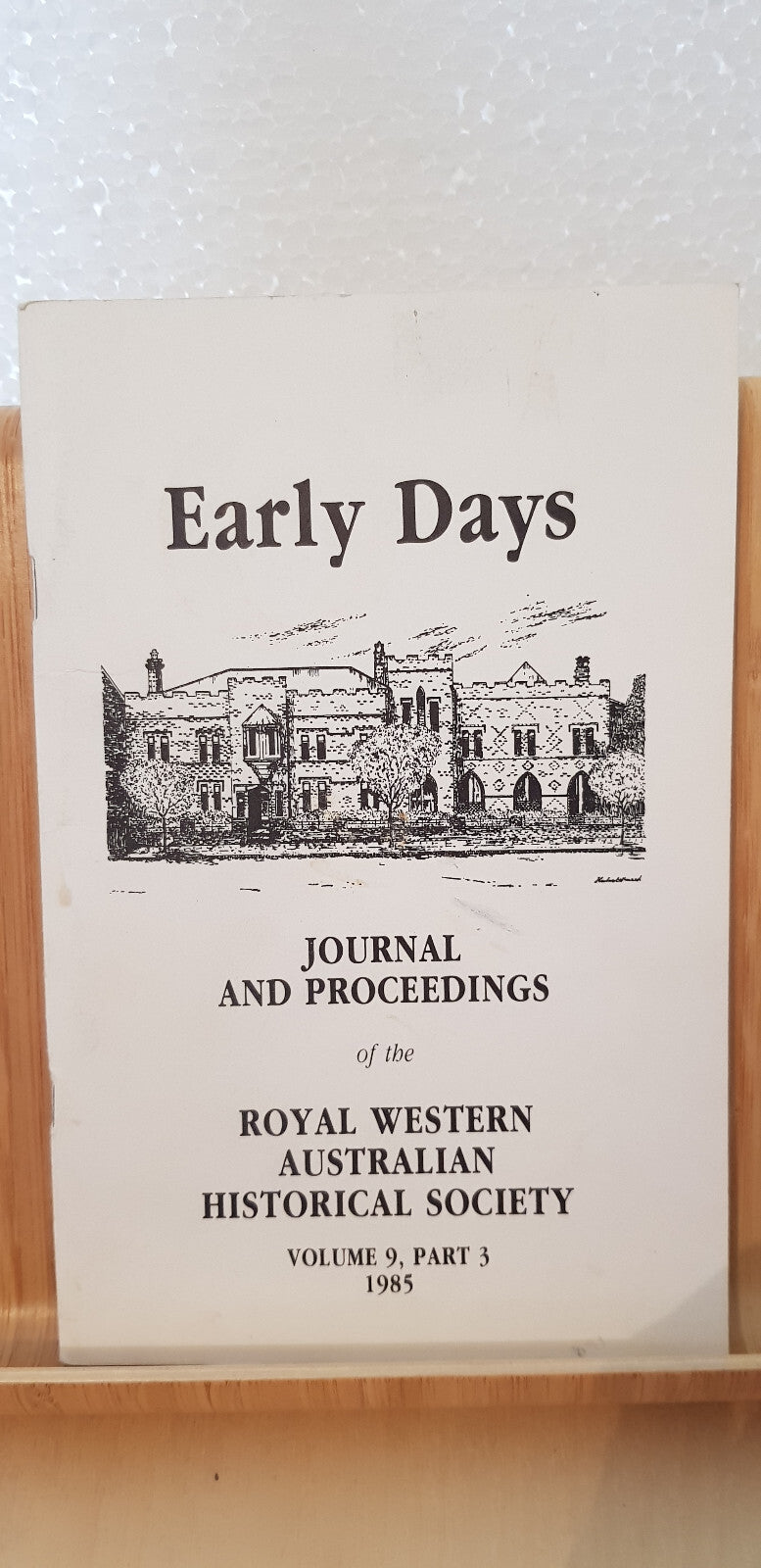 Early Days Volume 9 Part 3 Perth 1985 - journal of The Royal Western Australi...