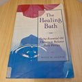 Health: The Healing Bath Using Essential Oil Therapy to Balance Body Energy B...