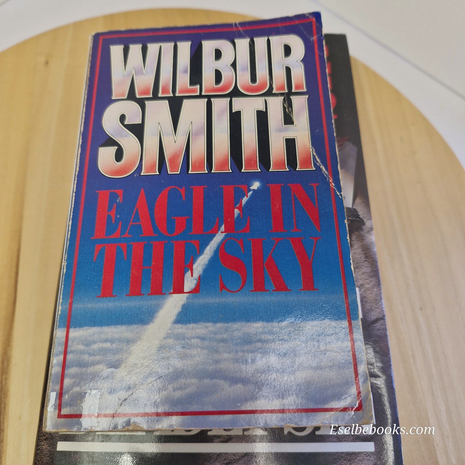 Eagle in the sky (Wilbur Smith) & The first deadly sin (Lawrence Sanders)