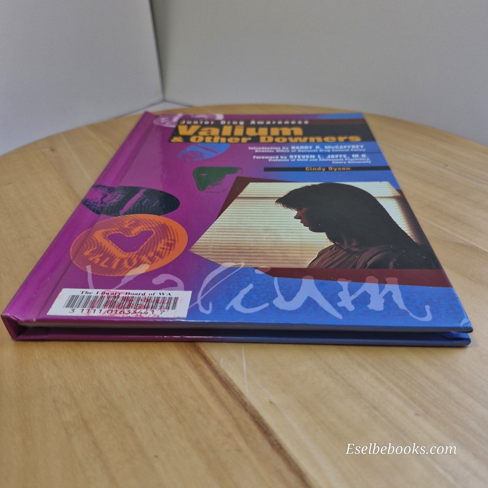 Valium and Other Downers By Cindy Dyson · 1999 - hardback