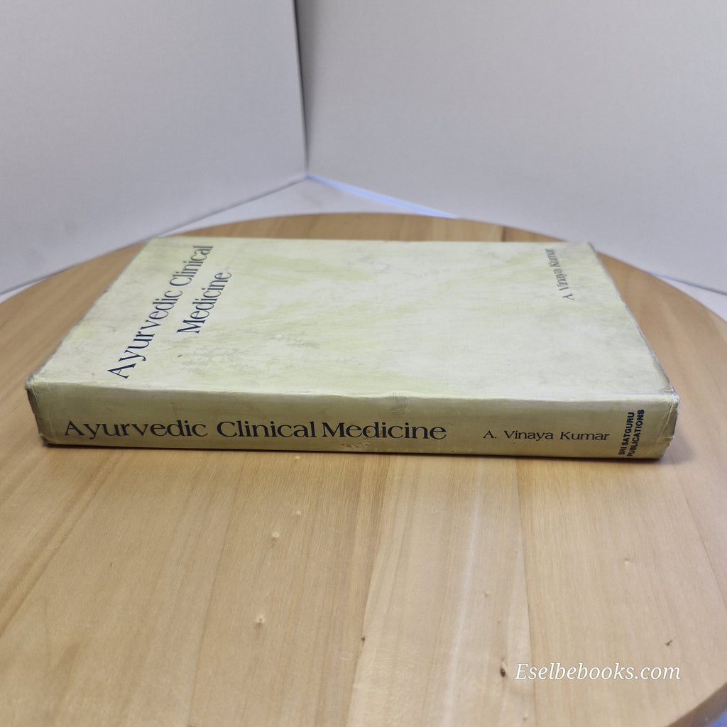 Ayurvedic Clinical Medicine Volume 2 By Atmakuri Vinaya Kumar · 1997 - hardback