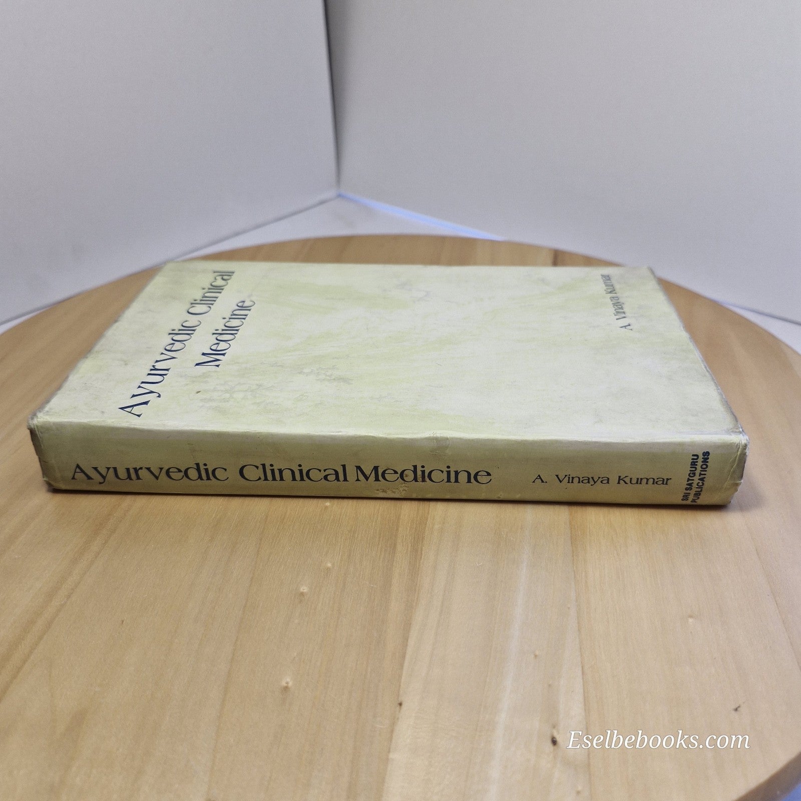 Ayurvedic Clinical Medicine Volume 2 By Atmakuri Vinaya Kumar · 1997 - hardback