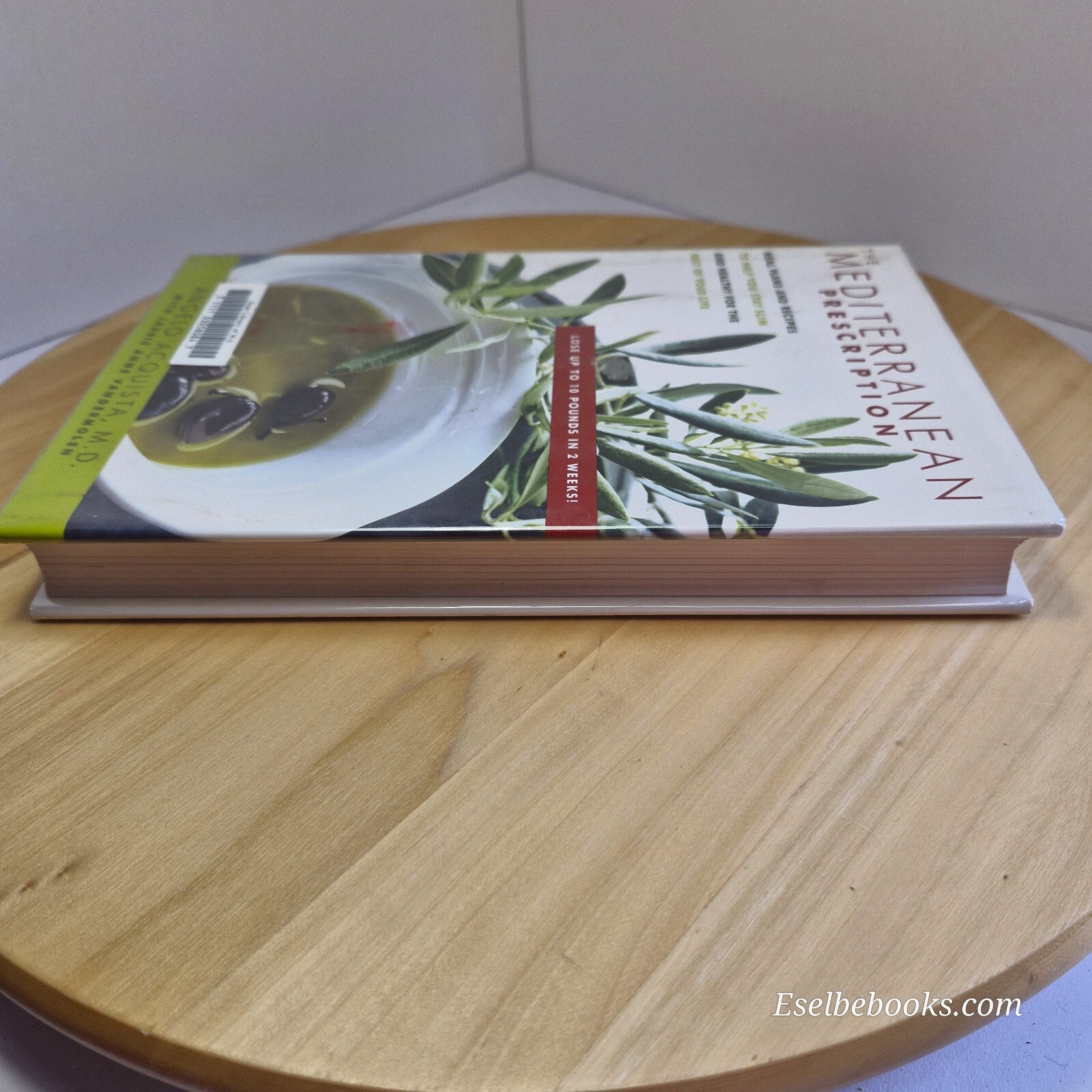 The Mediterranean Prescription Meal Plans and Recipes to Help You Stay Slim a...