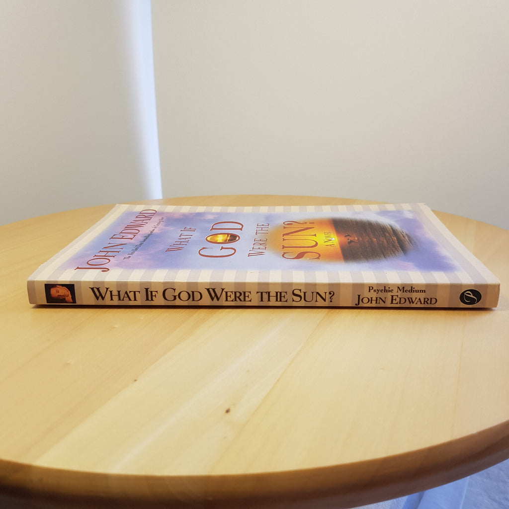 Religious fiction: What If God Were the Sun? By John J. Edward · 2004 - paper...